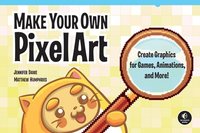 bokomslag Make Your Own Pixel Art