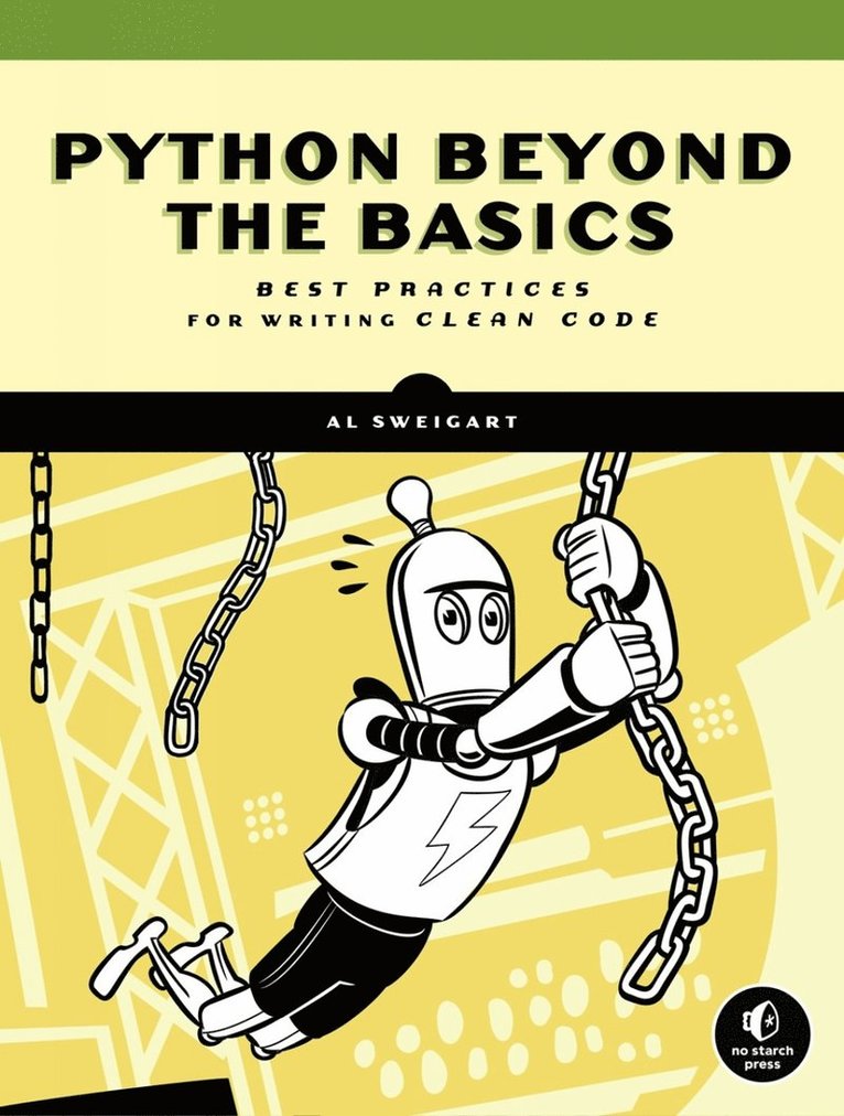 Al Sweigart - Beyond the Basic Stuff with Python, Häftad
