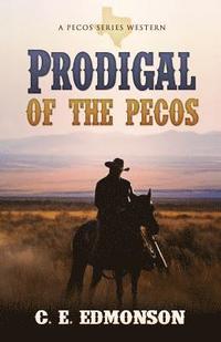 bokomslag Prodigal of the Pecos