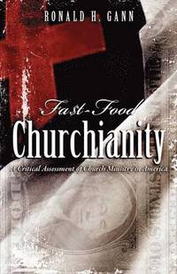 bokomslag Fa$t-Food Churchianity