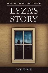 bokomslag Lyza's Story