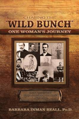 Chasing the Wild Bunch One Woman S Journey 1