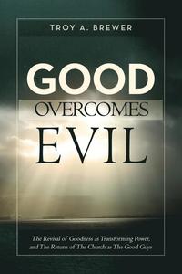 bokomslag Good Overcomes Evil
