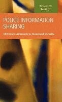 Ernest D. Scott - Police Information Sharing, Inbunden