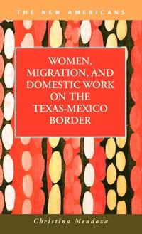bokomslag Women, Migration, and Domestic Work on the Texas-Mexico Border
