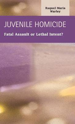 Raquel Maria Warley - Juvenile Homocide, Inbunden