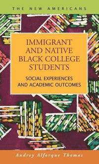 bokomslag Immigrant and Native Black College Students