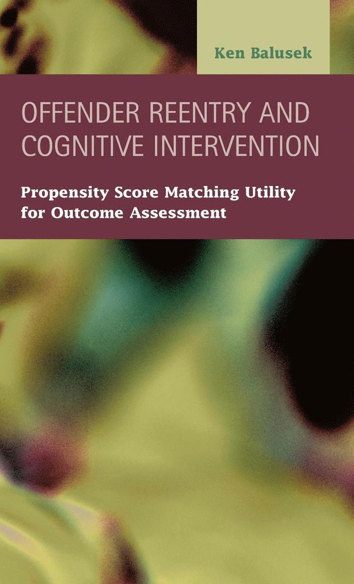 Offender Reentry and Cognitive Intervention 1