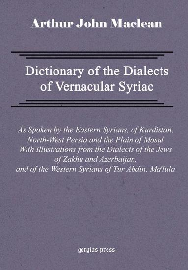 bokomslag Dictionary of the Dialects of Vernacular Syriac