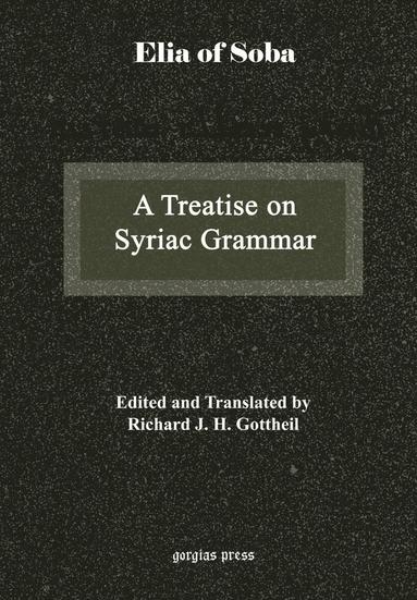 bokomslag Treatise on Syriac Grammar by Mar Elia of Soba
