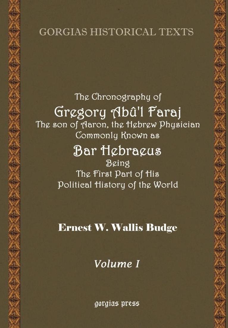 The Chronography of Bar Hebraeus (Vol 1) 1