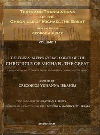 bokomslag Texts and Translations of the Chronicle of Michael the Great (vol. 1)