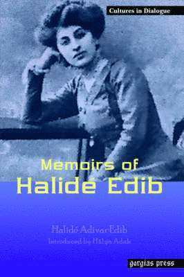 bokomslag Memoirs of Halide Edib