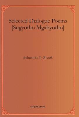 bokomslag Selected Dialogue Poems [Sugyotho Mgabyotho]