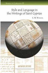 bokomslag Style and Language in the Writings of Saint Cyprian