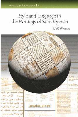 bokomslag Style and Language in the Writings of Saint Cyprian