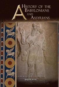 bokomslag A History of the Babylonians and Assyrians