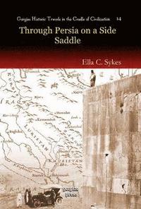 bokomslag Through Persia on a Side-Saddle