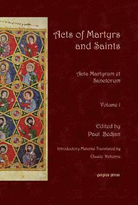 Acts of Martyrs and Saints (Vol 1) 1