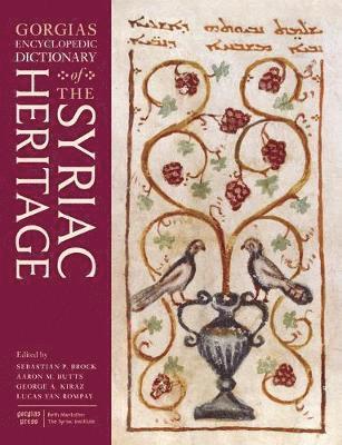 Gorgias Encyclopedic Dictionary of the Syriac Heritage 1