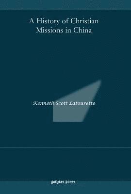 History of Christian Missions in China