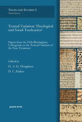 Textual Variation: Theological and Social Tendencies? 1