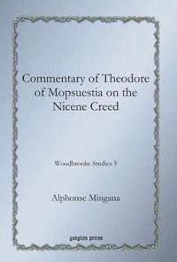 bokomslag Commentary of Theodore of Mopsuestia on the Nicene Creed