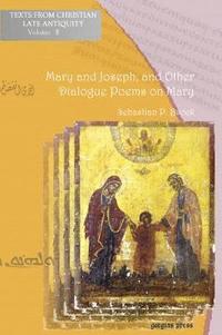 bokomslag Mary and Joseph, and Other Dialogue Poems on Mary