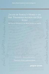 bokomslag Jacob of Sarug's Homily on the Transfiguration of Our Lord
