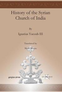 bokomslag History of the Syrian Church of India