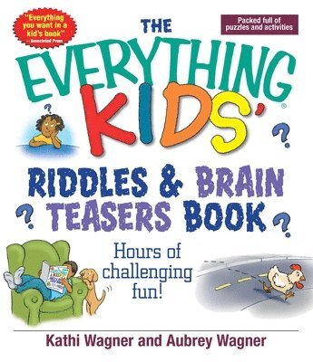 bokomslag The Everything Kids Riddles & Brain Teasers Book