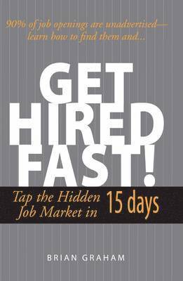 Get Hired Fast! 1