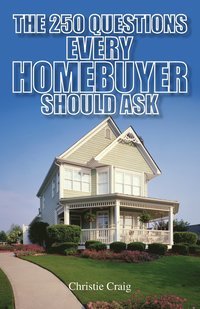 bokomslag 250 Questions Every Homebuyer Should Ask
