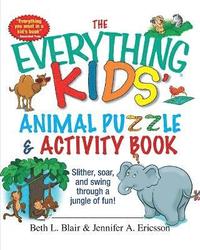 bokomslag Everything Kids' Animal Puzzles and Activity Book,the:Slither, Soar, a