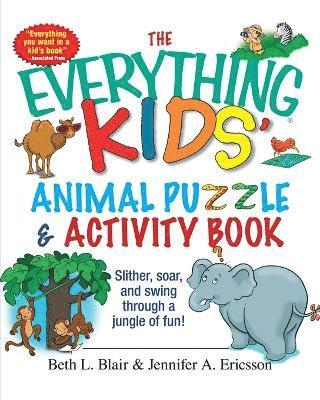 The Everything Kids' Animal Puzzles and Activity Book 1