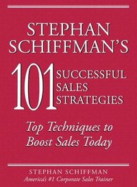 bokomslag Stephan Schiffman's 101 Successful Sales Strategies