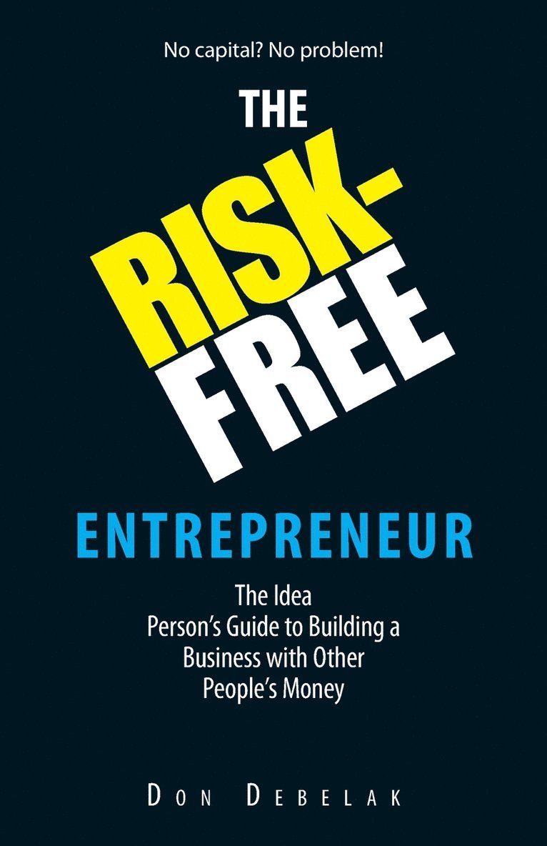 Risk-Free Entrepreneur 1