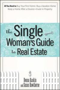 bokomslag The Single Woman's Guide To Real Estate