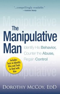 bokomslag The Manipulative Man