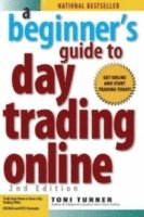 bokomslag A Beginner's Guide to Day Trading Online 2nd Edition