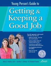 bokomslag Young Person's Guide To Getting And Keeping A Good Job