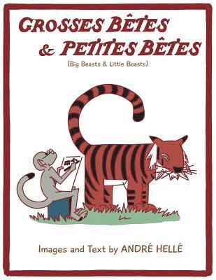 bokomslag Grosses Betes & Petites Betes (Big Beasts and Little Beasts)