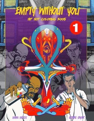 Empty Without You Hip Hop Coloring Book