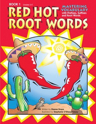 Red Hot Root Words 1