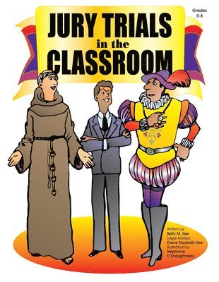 Jury Trials in the Classroom 1