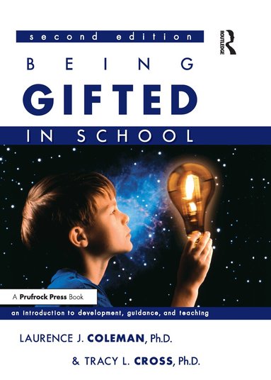 Laurence J. Coleman, Tracy L. Cross - Being Gifted in School, Inbunden