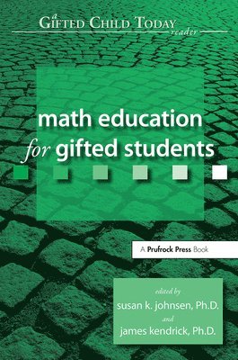 Johnsen Susan Johnsen, Kendrick James Kendrick - Math Education for Gifted Students, Häftad