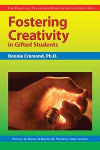 bokomslag Fostering Creativity in Gifted Students
