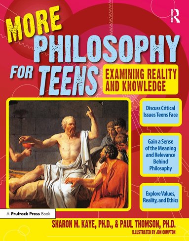 Paul Thomson, Sharon Kaye - More Philosophy for Teens, Häftad