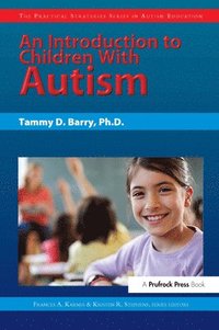 bokomslag An Introduction to Children with Autism